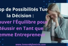 Trop de Possibilités Tue la Décision